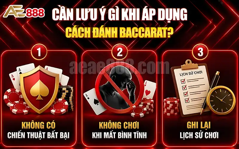Lưu Ý Khi Áp Dụng Cách Đánh Baccarat