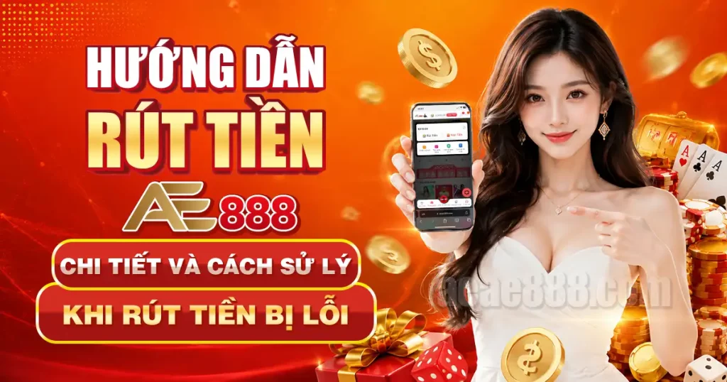 huong-dan-rut-tien-ae888
