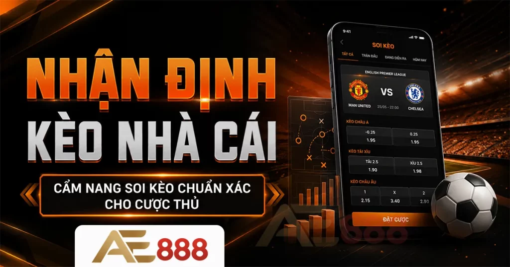 Nhận Định Kèo Nhà Cái
